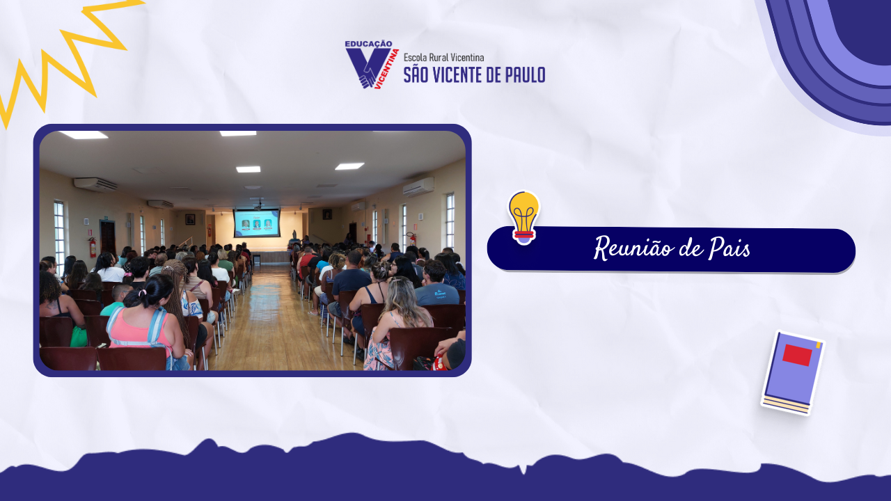 1ª Reunião de Pais | 2026 - Escola Rural Vicentina São Vicente de Paulo