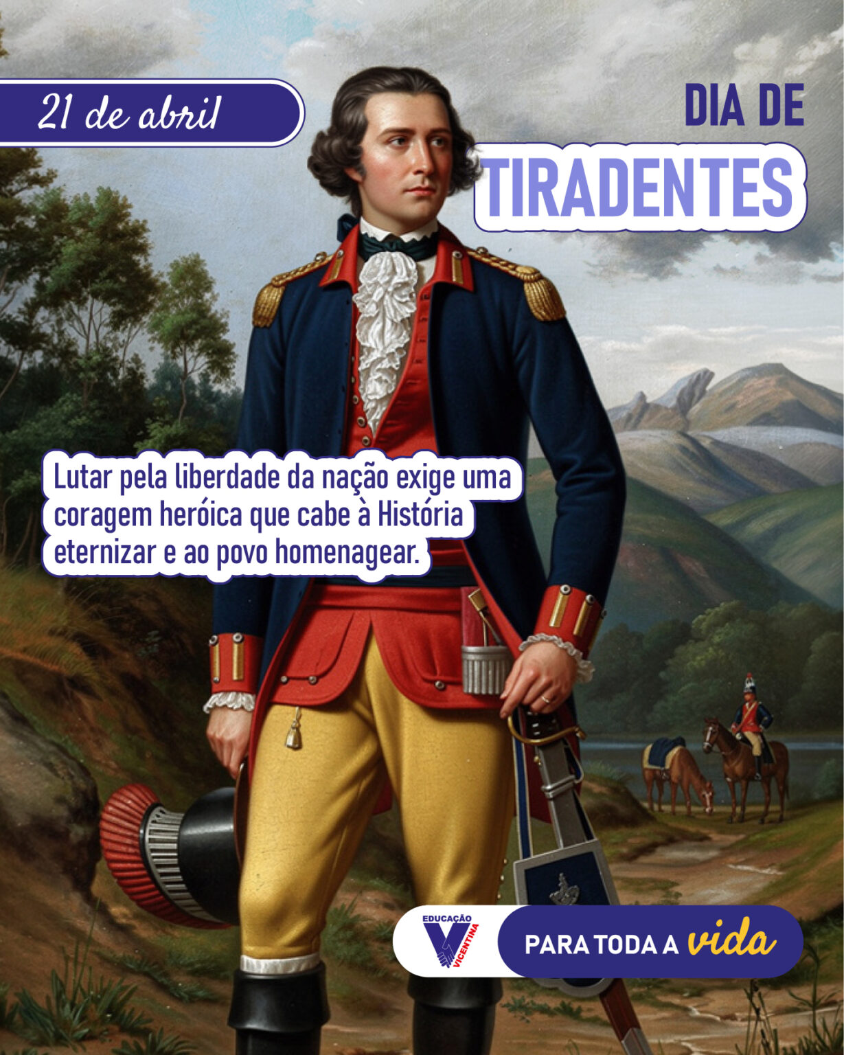 Dia de Tiradentes | 2026 - Escola Rural Vicentina São Vicente de Paulo